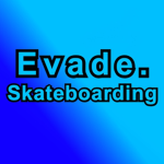 Evade. SkateBoarding
