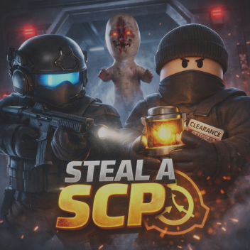 [🎭] Steal a SCP