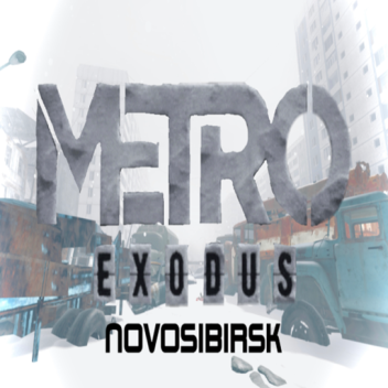 METRO Exodus: Novosibirsk