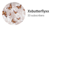 X# butterfly X# sub to me yt