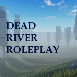 Dead River Roleplay [DRRP]