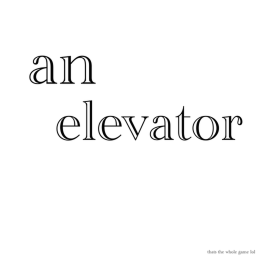 an elevator