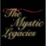 -The Mystic Legacies-