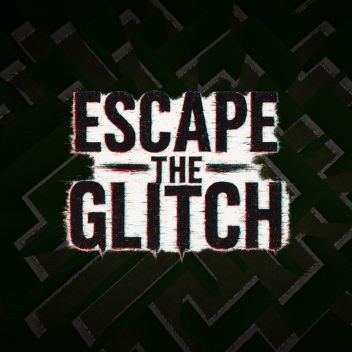 Escape The Glitch	