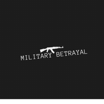 Military Betrayal😢 [CLOSED]