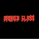 BROKEN GLA$$