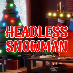 HEADLESS SNOWMAN☃ (Santas Event!)