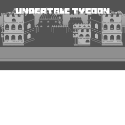 Undertale Tycoon