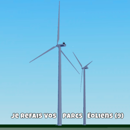 Je Rafais vos Parcs éoliens (9) Roblox
