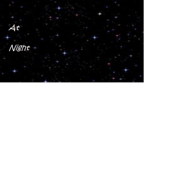 Store at night