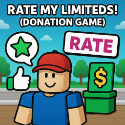 Rate My Limiteds! (DONATION GAME) {BETA}