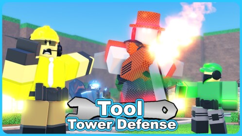 🧰Tool Tower Defense🧰