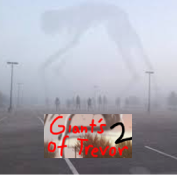 Giants of Trevor 2 [ALPHA]