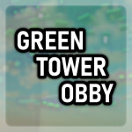 [💚] Green Tower Obby