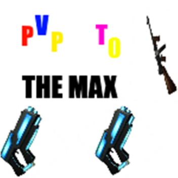 PVP To The Max