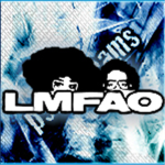 (LMAFO) LMFAO Fan Club (LMAFO)