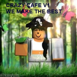 Crazy Cafe!