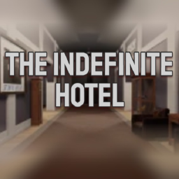 The Indefinite Hotel