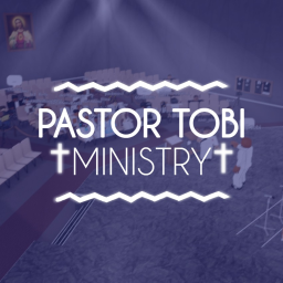 [SOON] Pastor Tobi Ministry