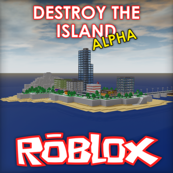 Destroy the island [alpha]