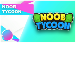 Noob Tycoon