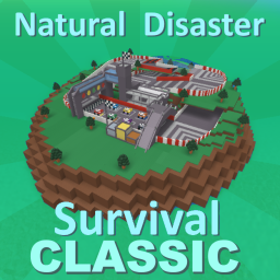 [📻Classic!] Natural Disaster Survival