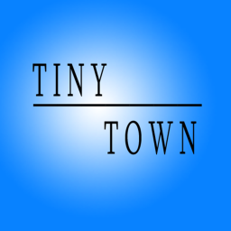 TinyTown (W.I.P)