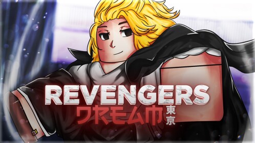[🌟] Revengers Dream