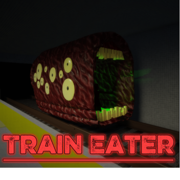 Train Eater