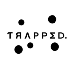 t r a p p e d.