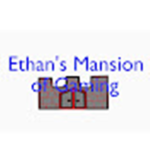 Ethan's Mansion of Gaming