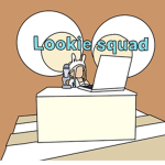 Lookie Squad!