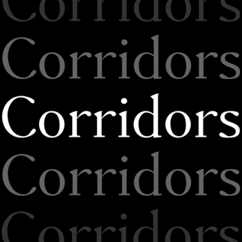 Corridors