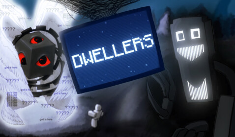 Dwellers [NEW GAME]