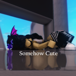 Somehow cute