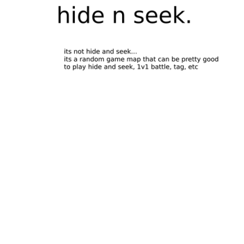 hide n seek