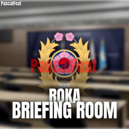 [ROKA] BRIEFING ROOM