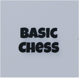 [NEW MAP 🔨] Basic Chess