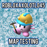 Robloxaxolotl22’s Map Tester
