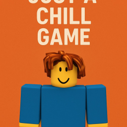 Just A Chill Game