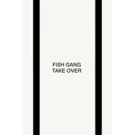 FlSH GANG