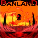 Land of the Banned REIGNITED 🔥