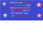 TWISTER GURL ROCKS