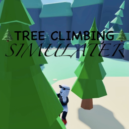 [!] 🌲 Tree Climbing Simulator 🌲