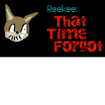 Ree kee: That Time Forgot