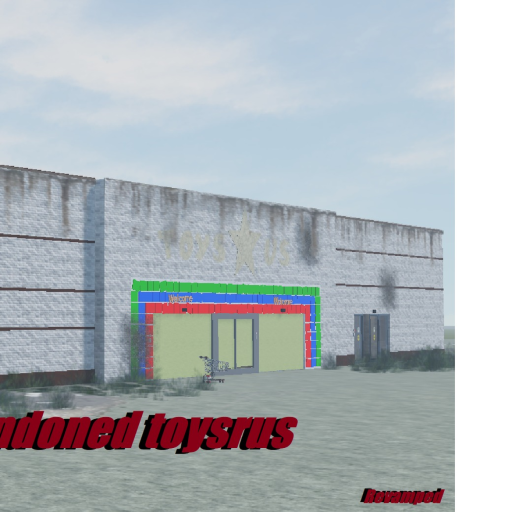 abandoned toysrus REVAMPED!