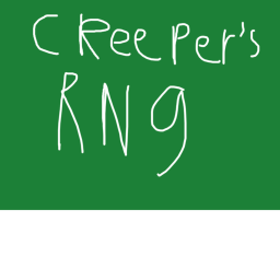 Creeper's RNG