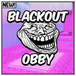 BLACKOUT OBBY