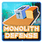 [🍞BREAD] MONOLITH DEFENSE