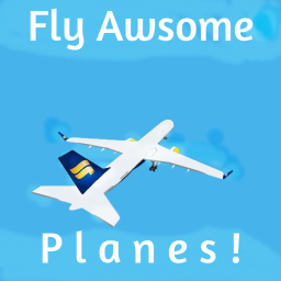 Fly Awsome Planes